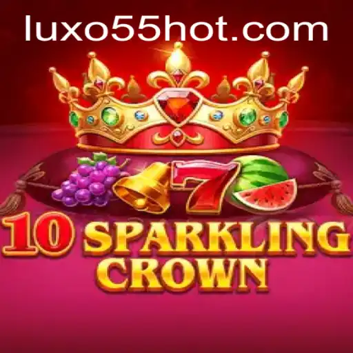 Descubra o Fascinante Universo de 10SparklingCrown e a Palavra-Chave LUXO55