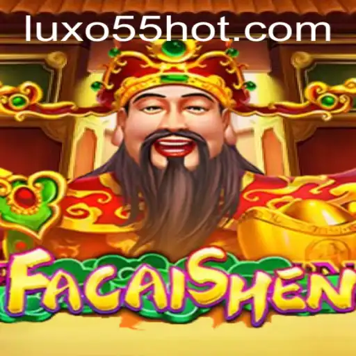 Explore o Fascinante Mundo de FaCaiShen: Uma Jornada Enriquecedora Com LUXO55