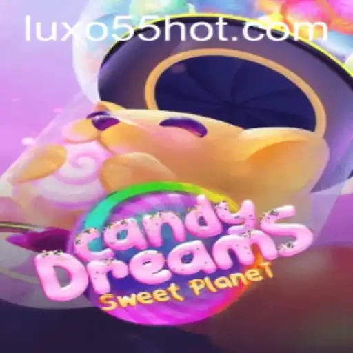 CandyDreams: O Jogo de Sonhos Adocicados com LUXO55