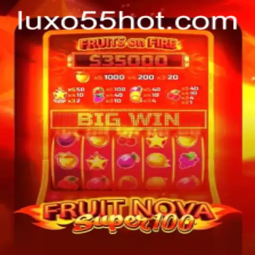 Exploring the Exciting World of FruitNovaSuper100: A Comprehensive Guide